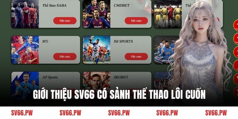 Giới thiệu SV66 có sảnh thể thao lôi cuốn