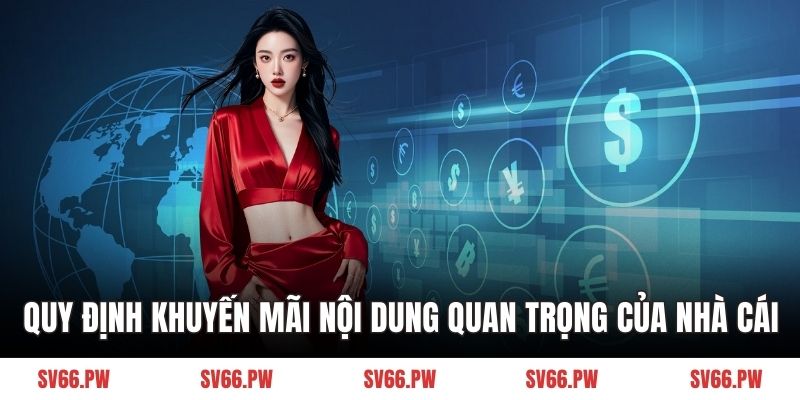 Quy định khuyến mãi là nội dung quan trọng của nhà cái
